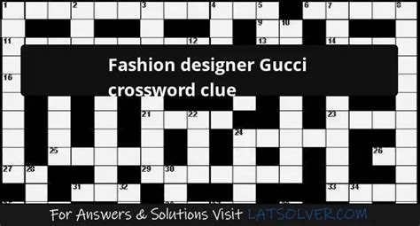 fashion gucci first name crossword|designer Gucci 4 letters.